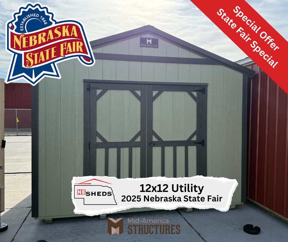 12x12 Utility shed at the 2025 Nebraska State Fair. A banner on the image says, "Special State Fair Offer".