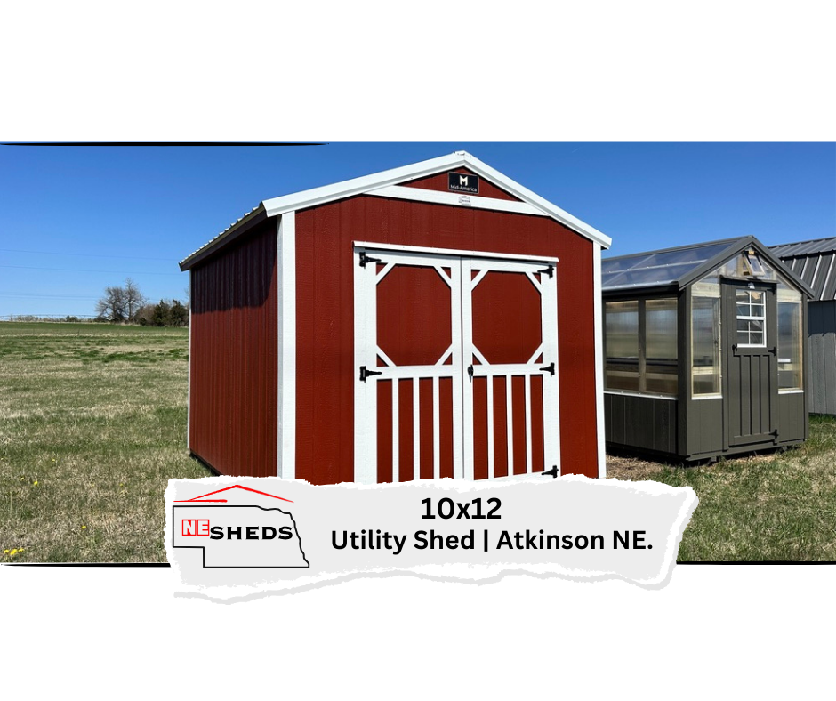 SOLD 10x12 Utility Shed - Atkinson Nebraska Location | NE Sheds
