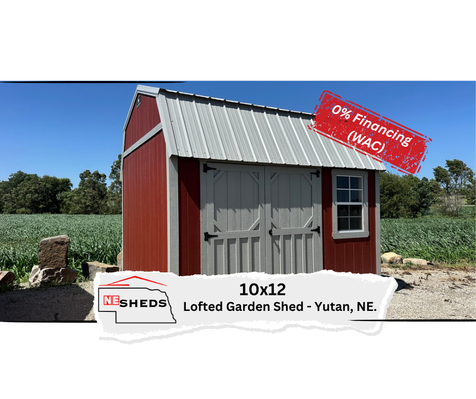 10x12 Lofted Garden Shed - Yutan Nebraska | NE Sheds