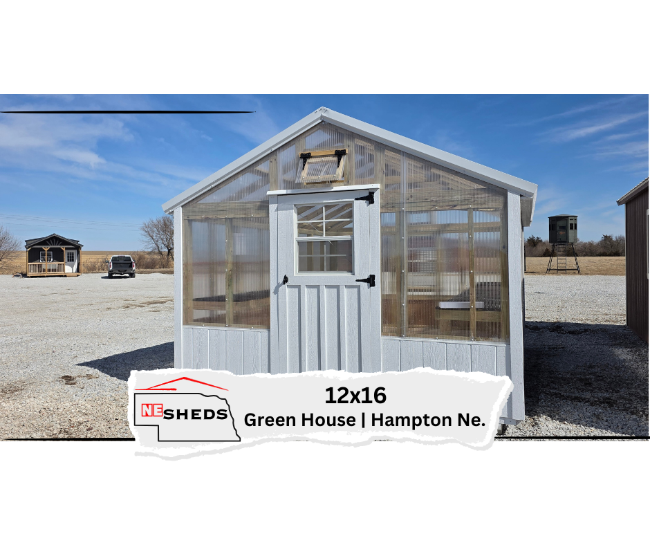SOLD 12x16 Green House - Hampton Ne. Location | NE Sheds