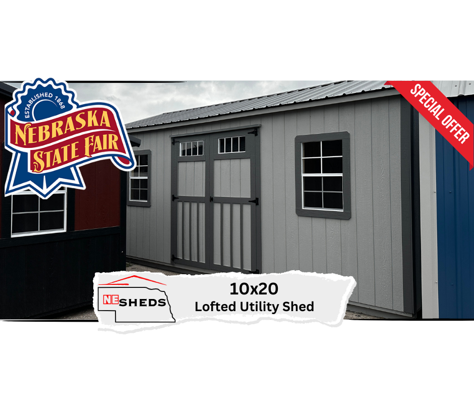 10x20 Lofted Utility Shed - NE STATE FAIR SPECIAL | NE SHEDS