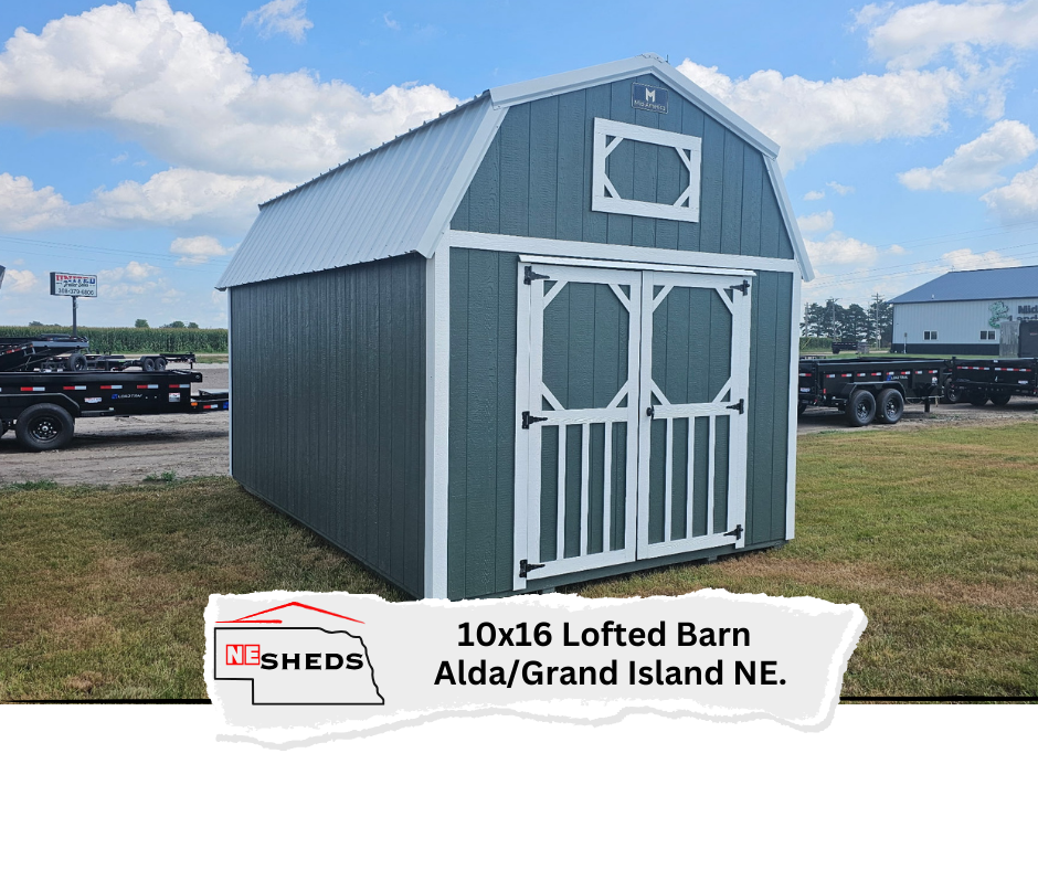 10x16 Lofted Barn - Alda/Grand Island Location | NE Sheds